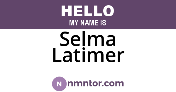 Selma Latimer