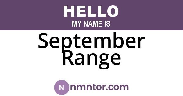 September Range