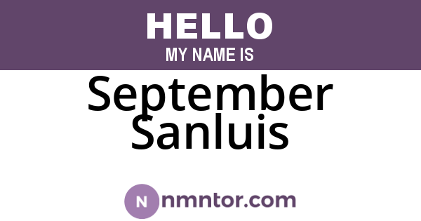 September Sanluis