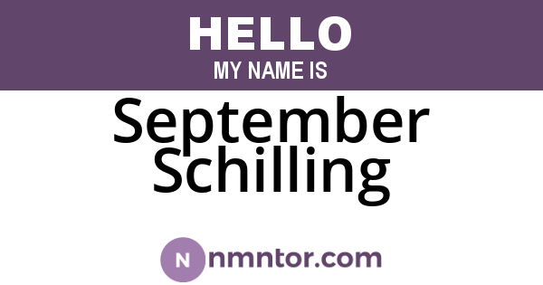 September Schilling