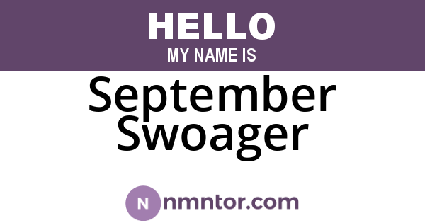 September Swoager