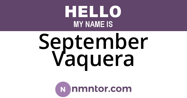 September Vaquera
