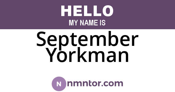 September Yorkman