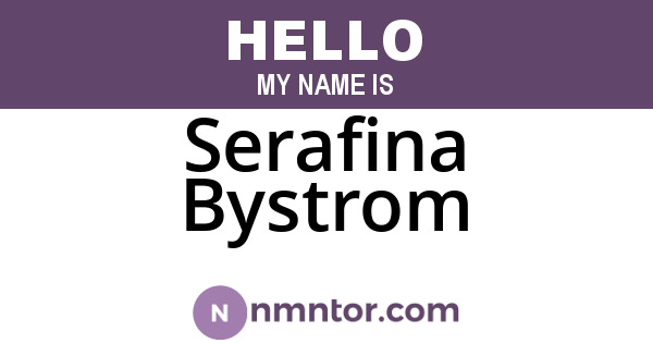Serafina Bystrom