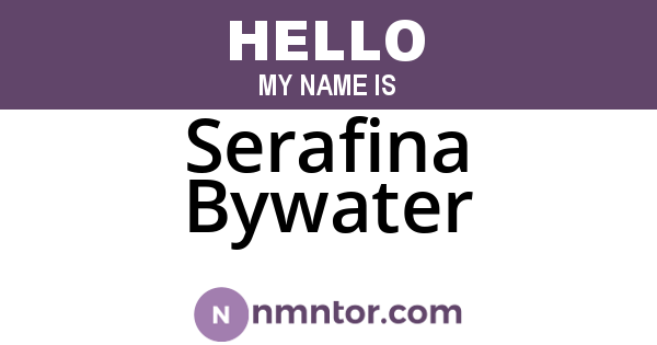 Serafina Bywater