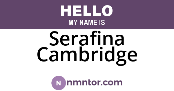 Serafina Cambridge