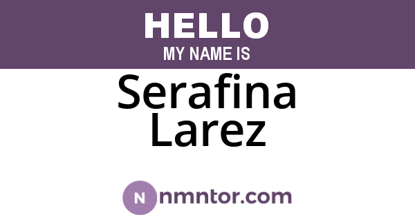 Serafina Larez
