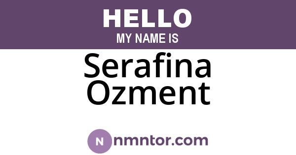 Serafina Ozment