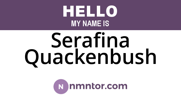 Serafina Quackenbush