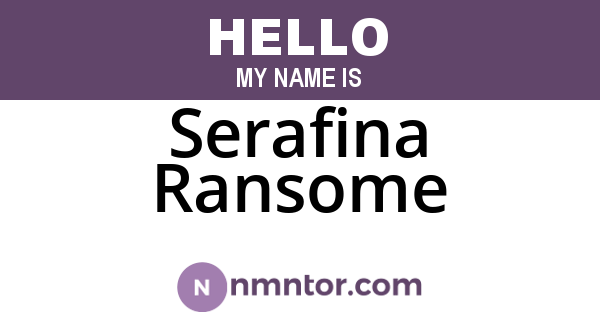 Serafina Ransome