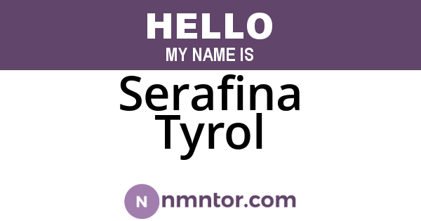 Serafina Tyrol