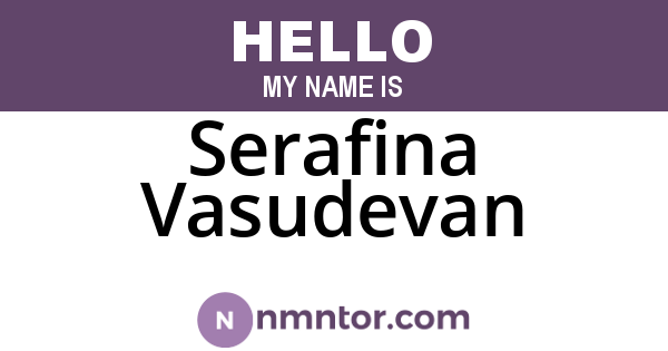 Serafina Vasudevan
