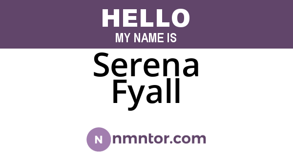 Serena Fyall