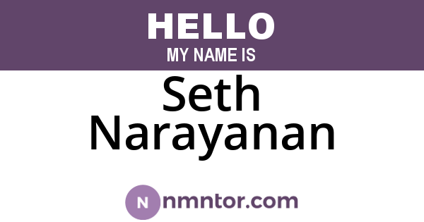 Seth Narayanan