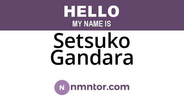 Setsuko Gandara
