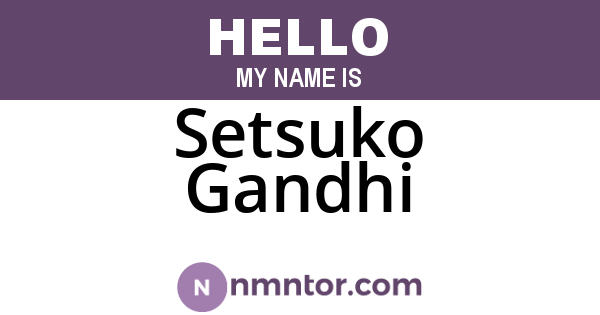 Setsuko Gandhi