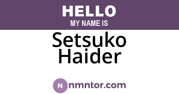 Setsuko Haider