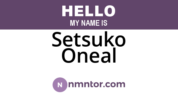 Setsuko Oneal