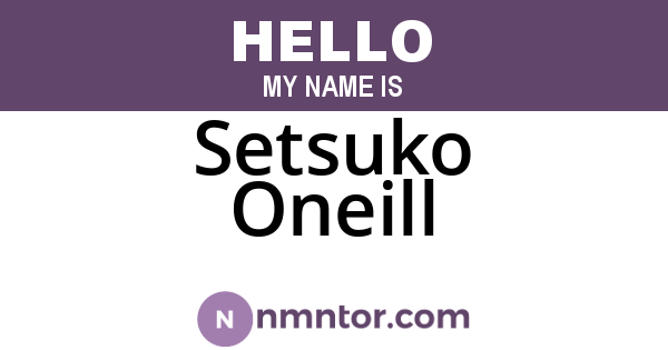 Setsuko Oneill