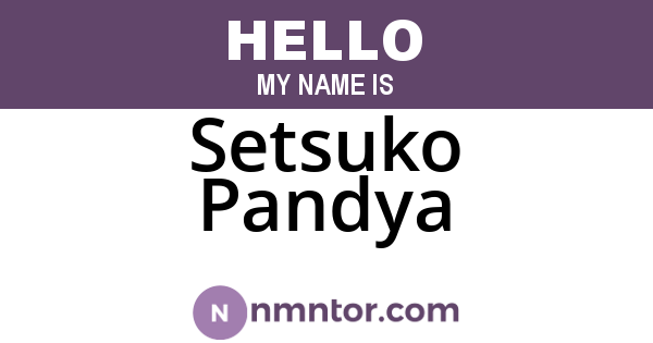 Setsuko Pandya