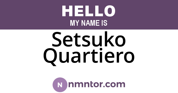 Setsuko Quartiero