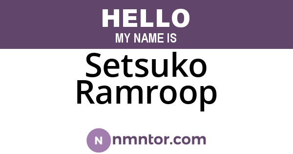 Setsuko Ramroop