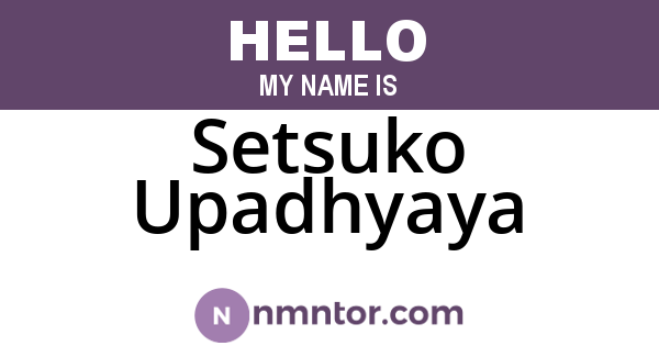 Setsuko Upadhyaya