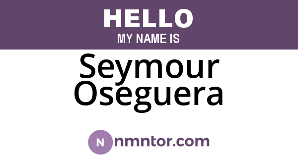 Seymour Oseguera