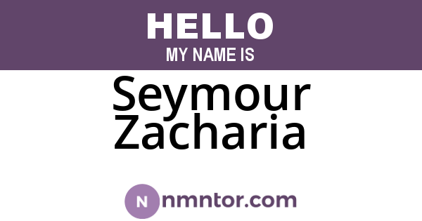 Seymour Zacharia