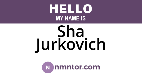Sha Jurkovich
