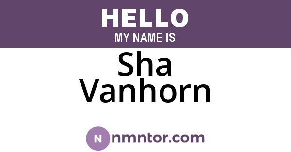 Sha Vanhorn