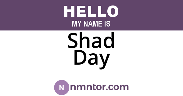 Shad Day