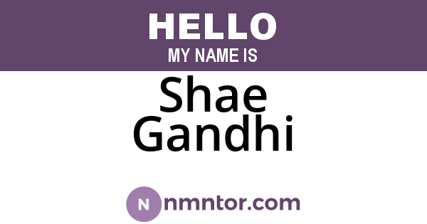 Shae Gandhi
