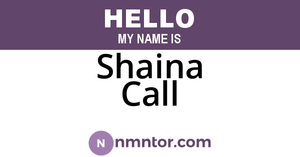Shaina Call