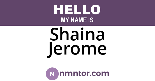 Shaina Jerome