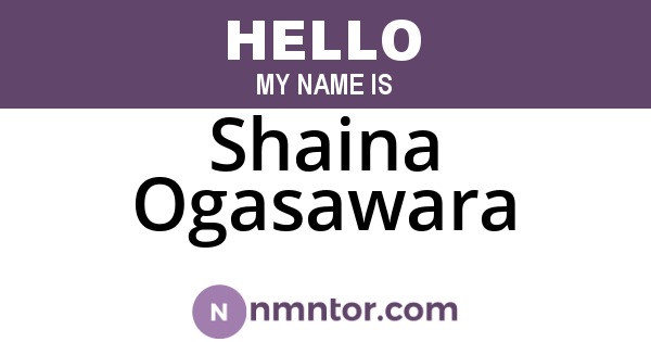 Shaina Ogasawara