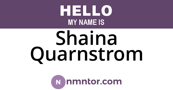 Shaina Quarnstrom