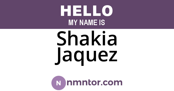 Shakia Jaquez