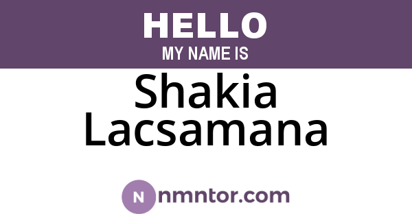 Shakia Lacsamana