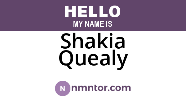 Shakia Quealy