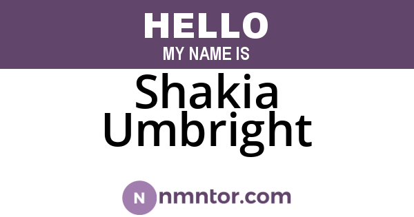 Shakia Umbright