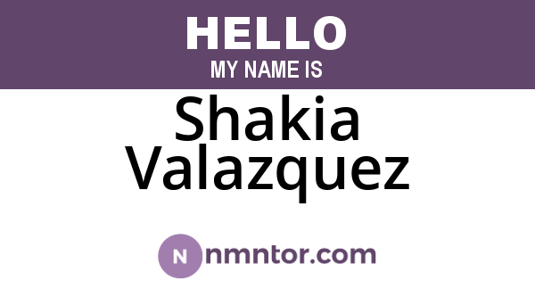 Shakia Valazquez