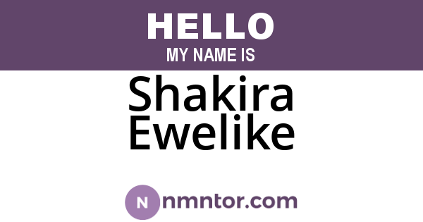 Shakira Ewelike