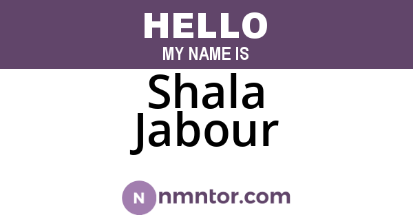 Shala Jabour