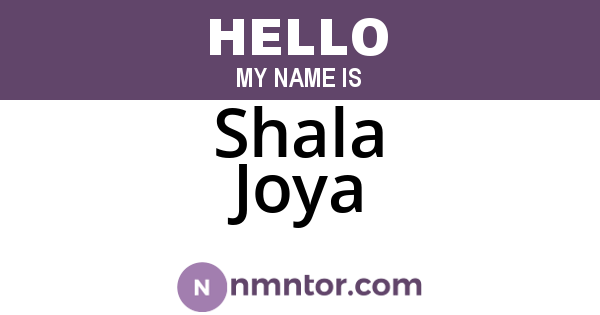 Shala Joya