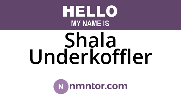 Shala Underkoffler