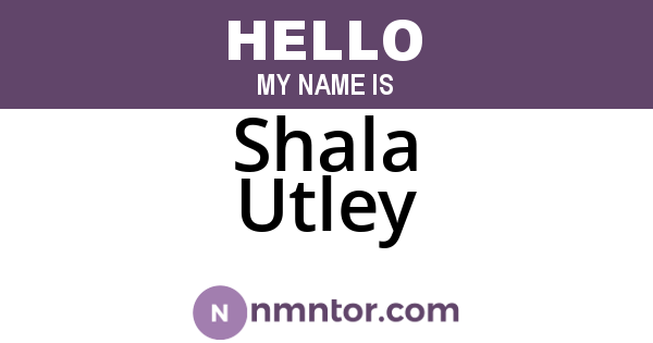 Shala Utley