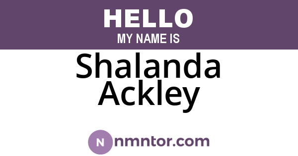 Shalanda Ackley