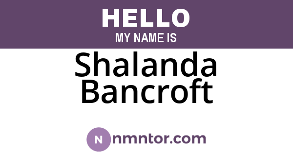 Shalanda Bancroft