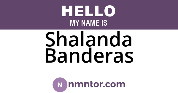 Shalanda Banderas
